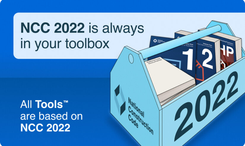 Tools™ are NCC 2022 compliant